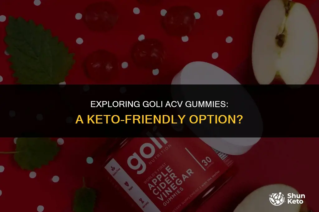 is goli acv gummies keto friendly