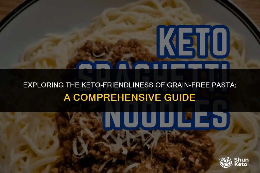 is grain free pasta keto friendly
