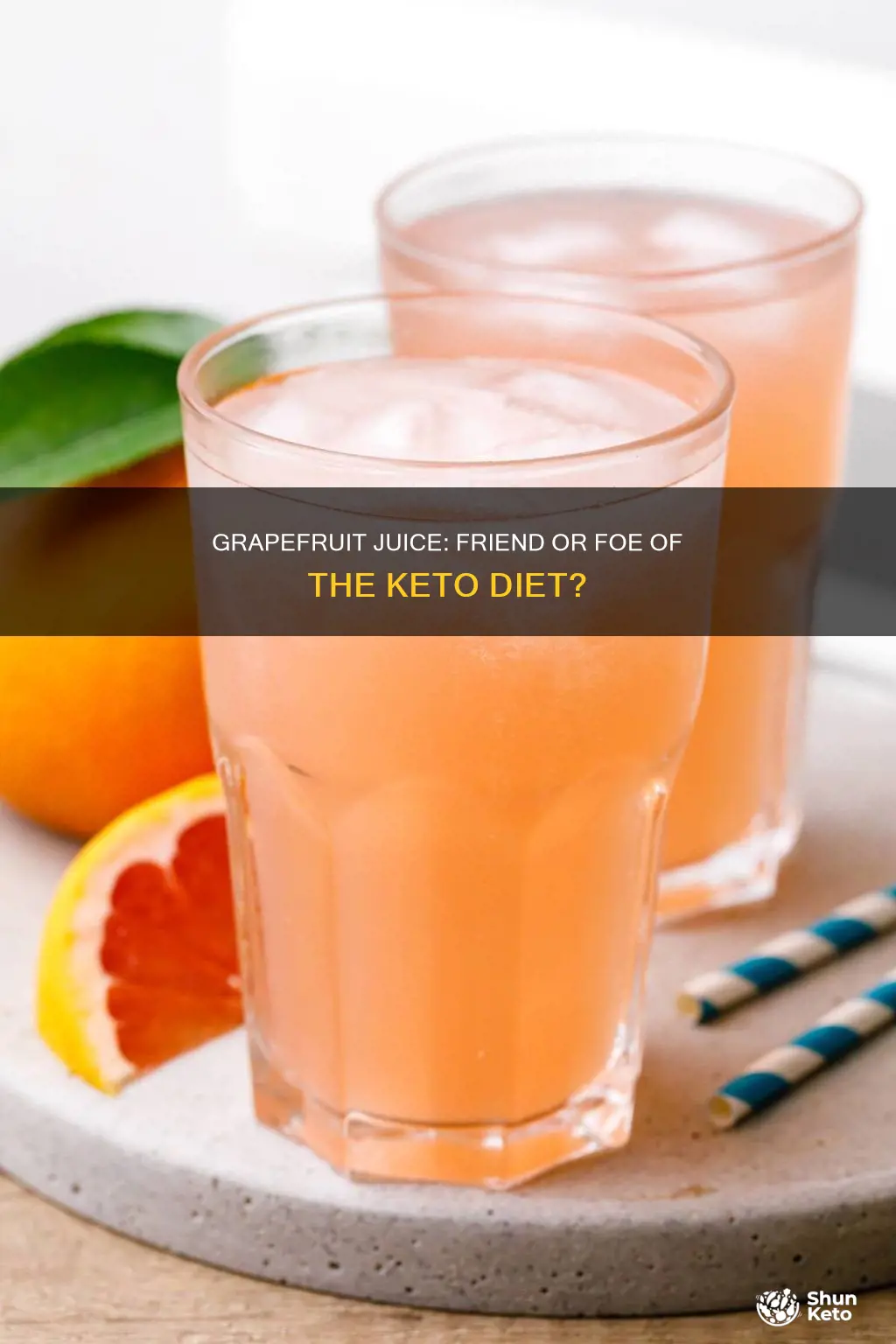 is grapefruit juice okay keto