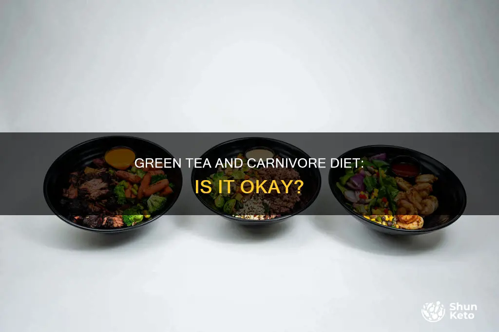 is green tea ok on carnivore diet