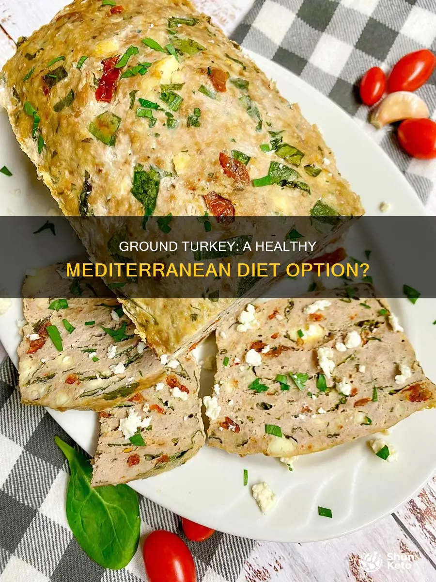 is ground turkey ok for mediterranean diet