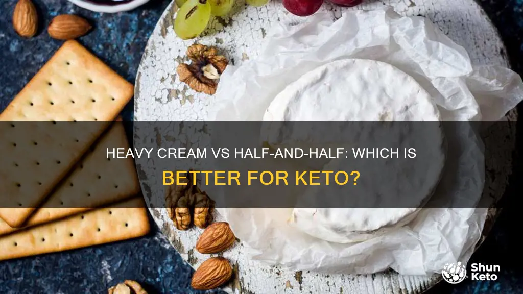 is half and half or heavy cream better for keto