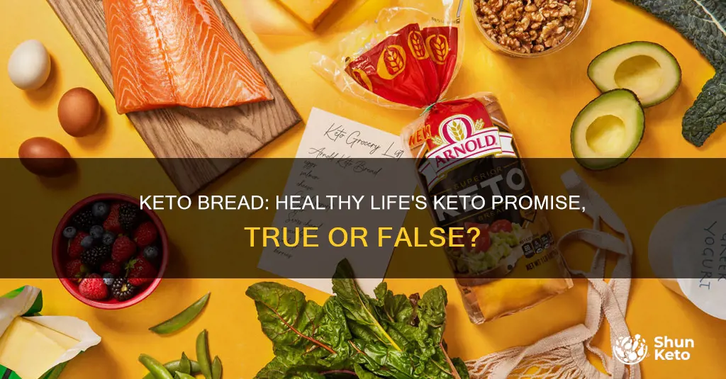 is healthy life keto bread really keto