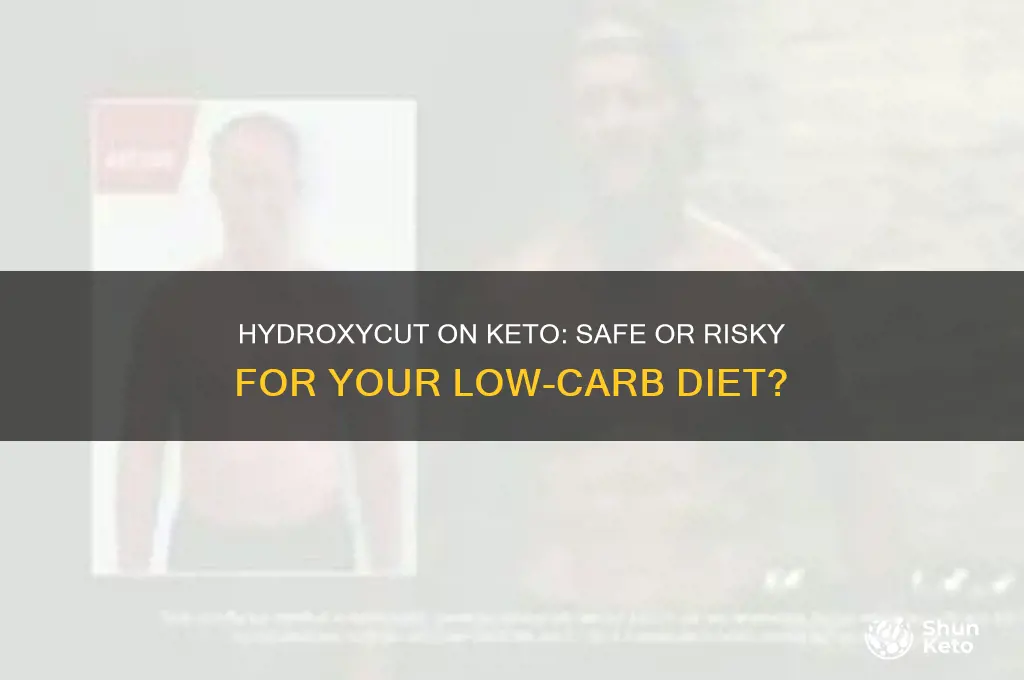 is hodroxycut ok on keto diet