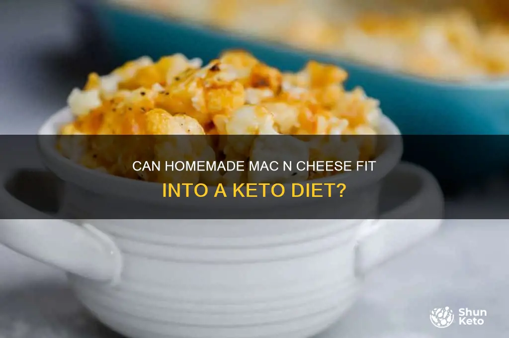 is homade mac n cheese part of keto diet