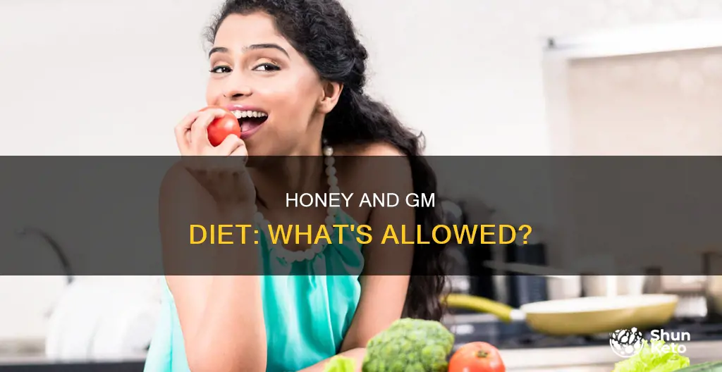 is honey allowed in gm diet