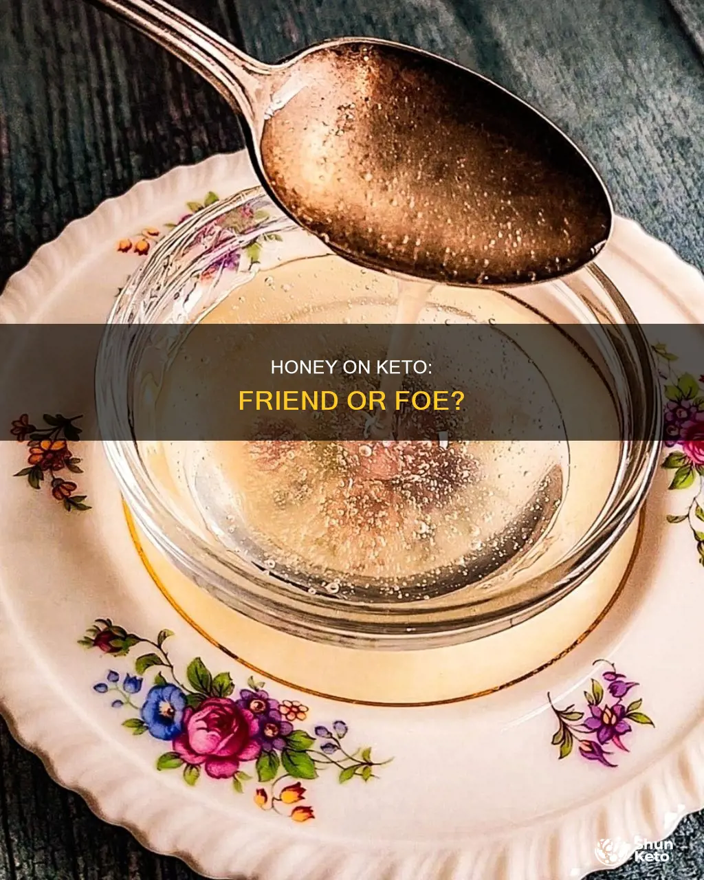 is honey ok on a ketogenic diet