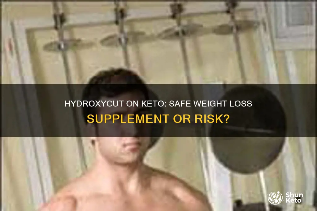 is hydroxycut safe on keto diet