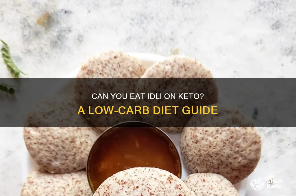 is idli allowed in keto diet