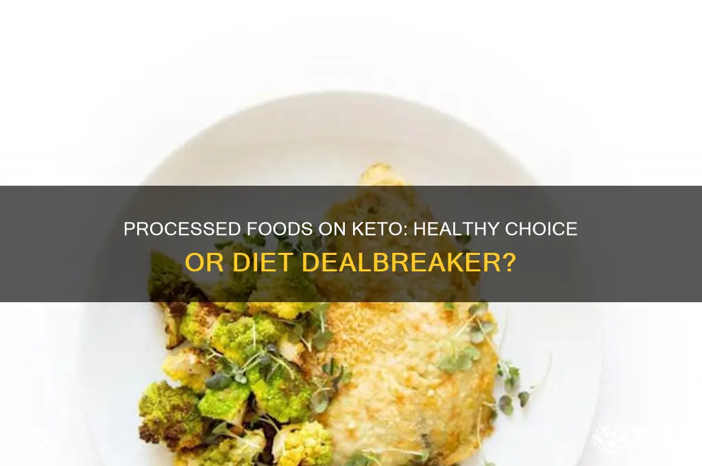 is it bad to eat processed food on keto