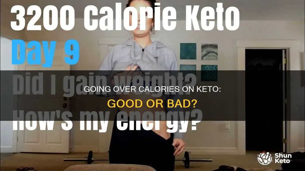 is it bad to go over calories on keto