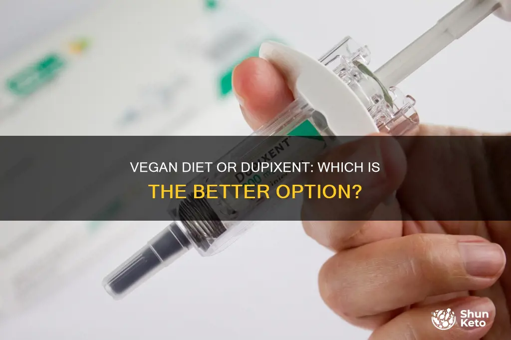 is it dupixent or vegan diet