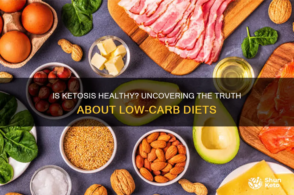 is it healthy to be in ketosis