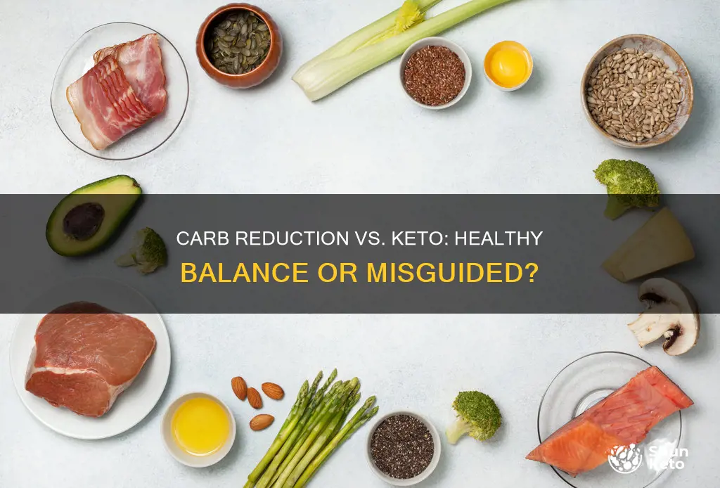 is it healthy to reduce carbs but not be keto