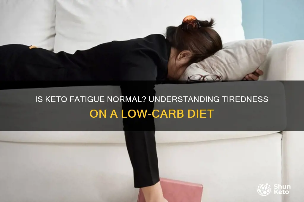 is it normal to be tired on keto diet
