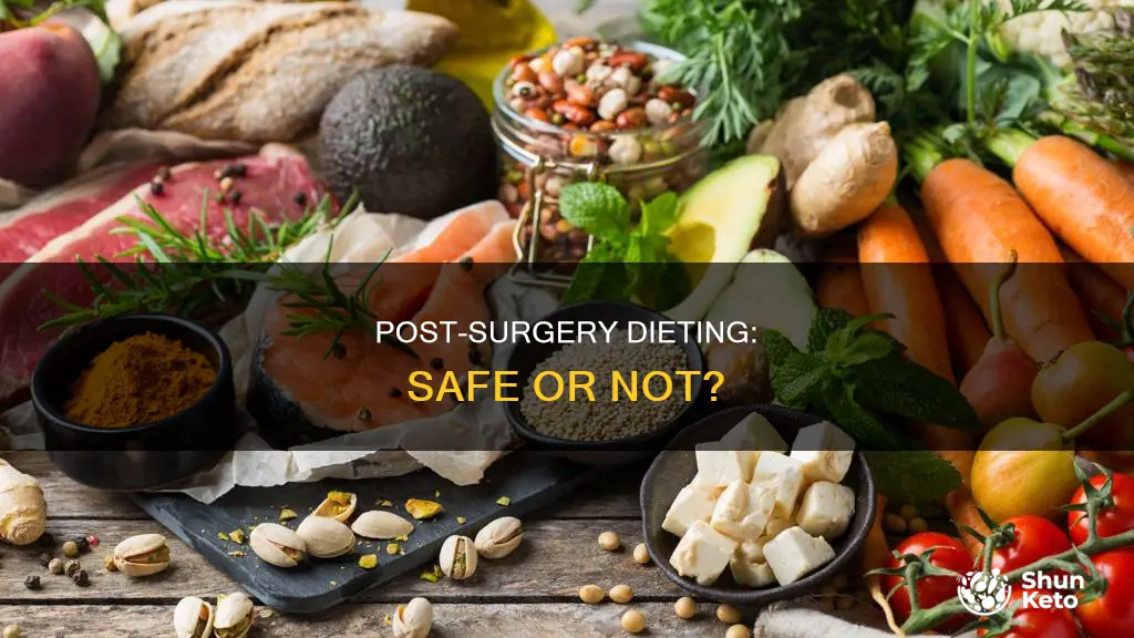 is it ok to diet following surgery