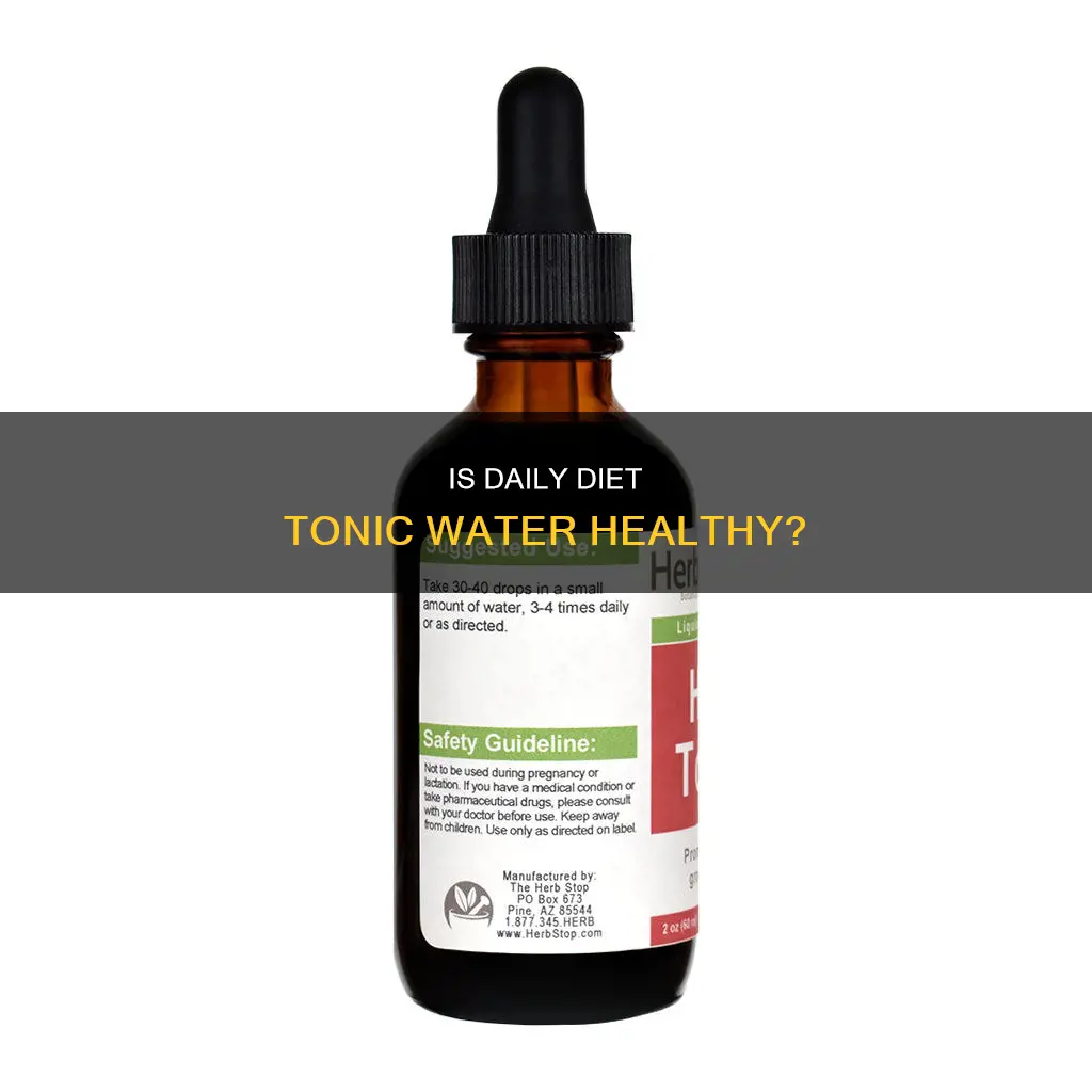 is it ok to drink diet tonic water every day