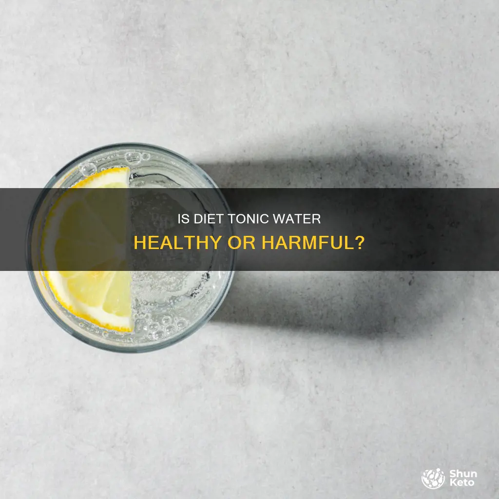 is it ok to drink diet tonic water