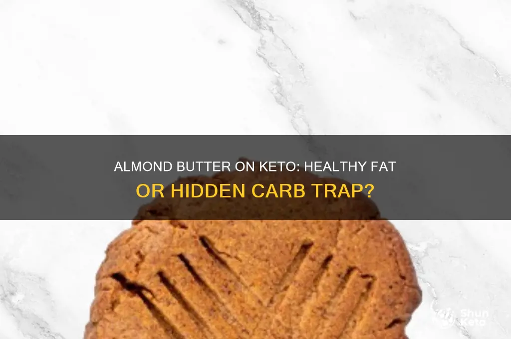 is it ok to have almond butter on keto diet