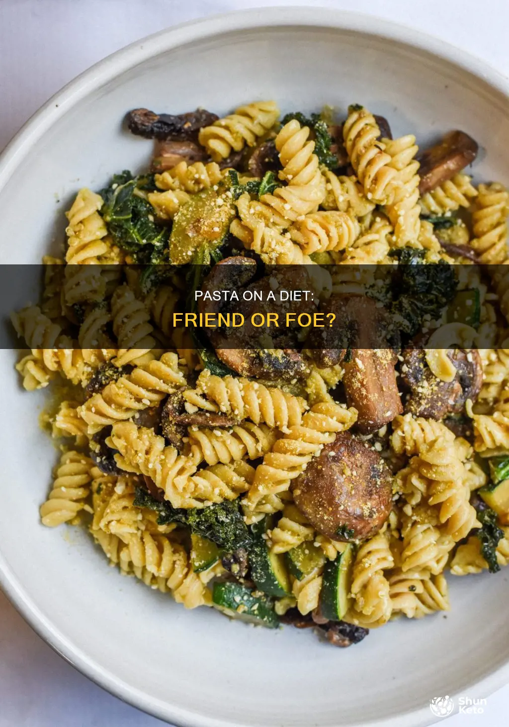 is it ok to have pasta on a diet