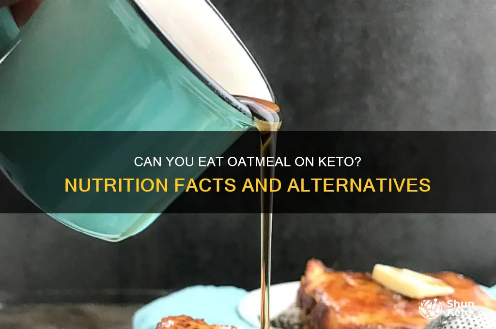 is it okay to eat oatmeal on a keto diet