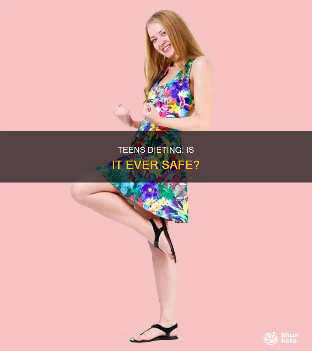 is it safe for a young teen to diet