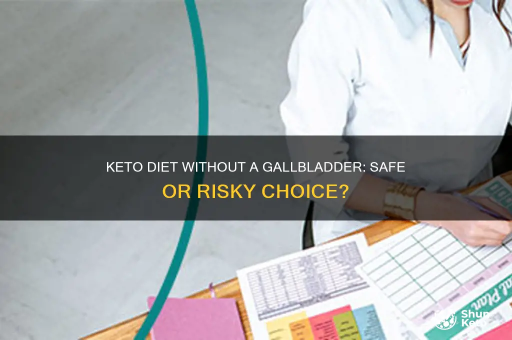 is it safe to do keto diet without a gallbladder