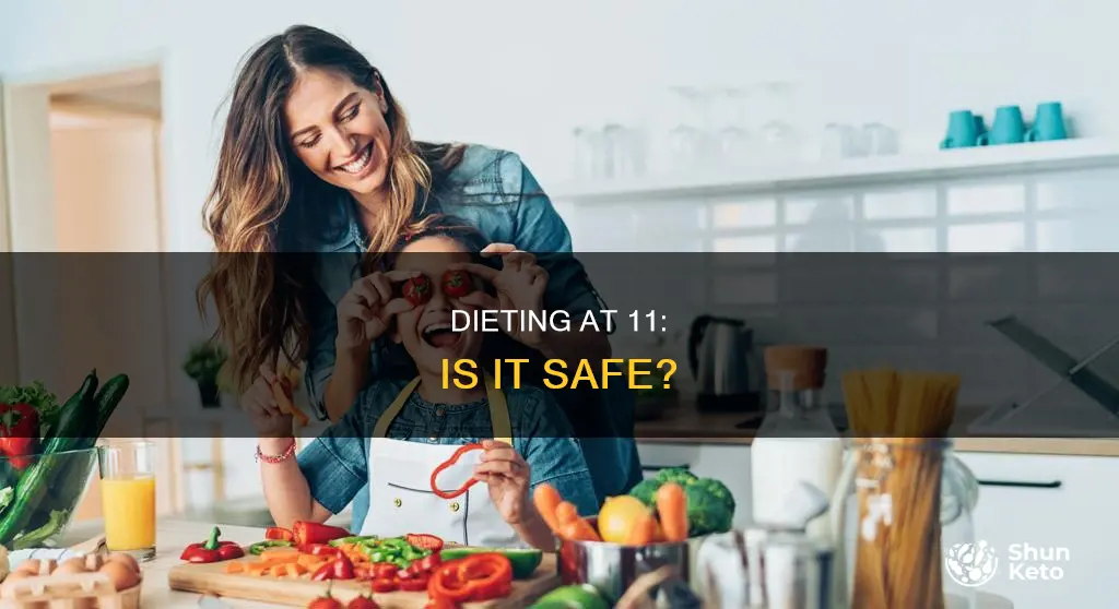 is it safe to go on a diet at 11