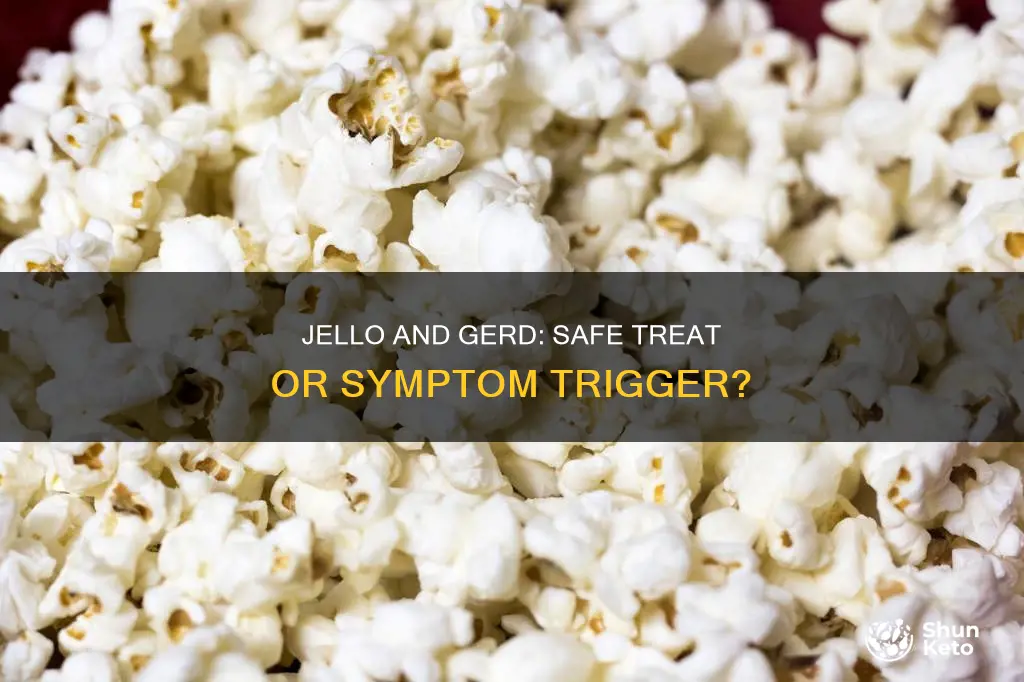 is jello safe on gerd diet