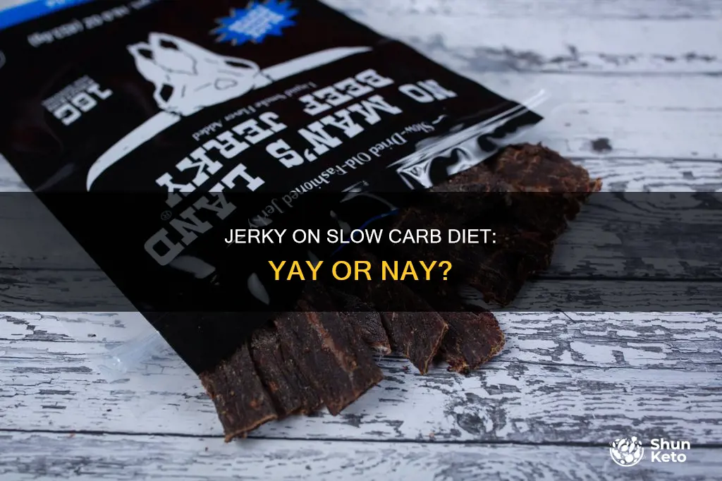 is jerky ok on slow carb diet