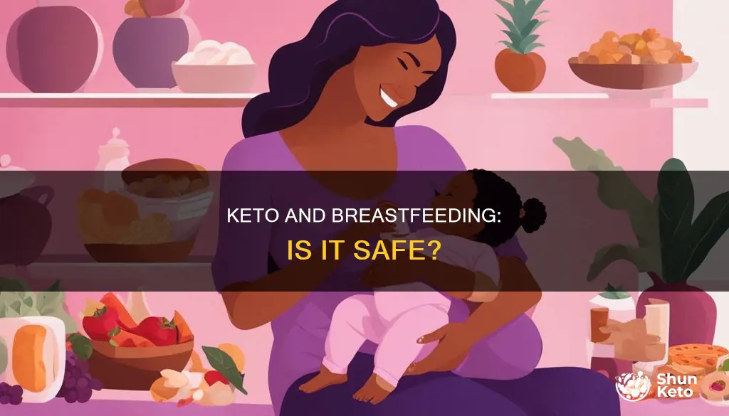 is keto bad for breastfeeding