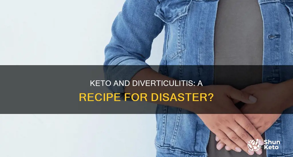 is keto bad for diverticulitis