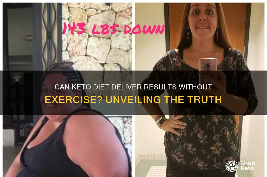 is keto diet effective without exercise