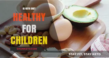 Is the Keto Diet Safe and Healthy for Children?