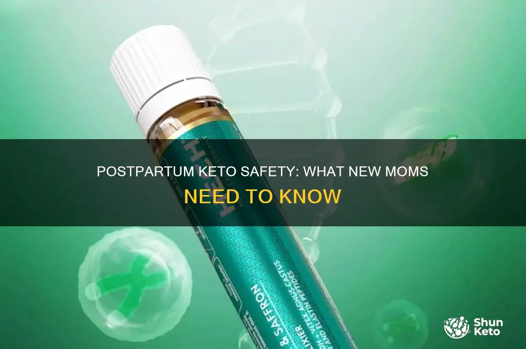 is keto diet safe after labor