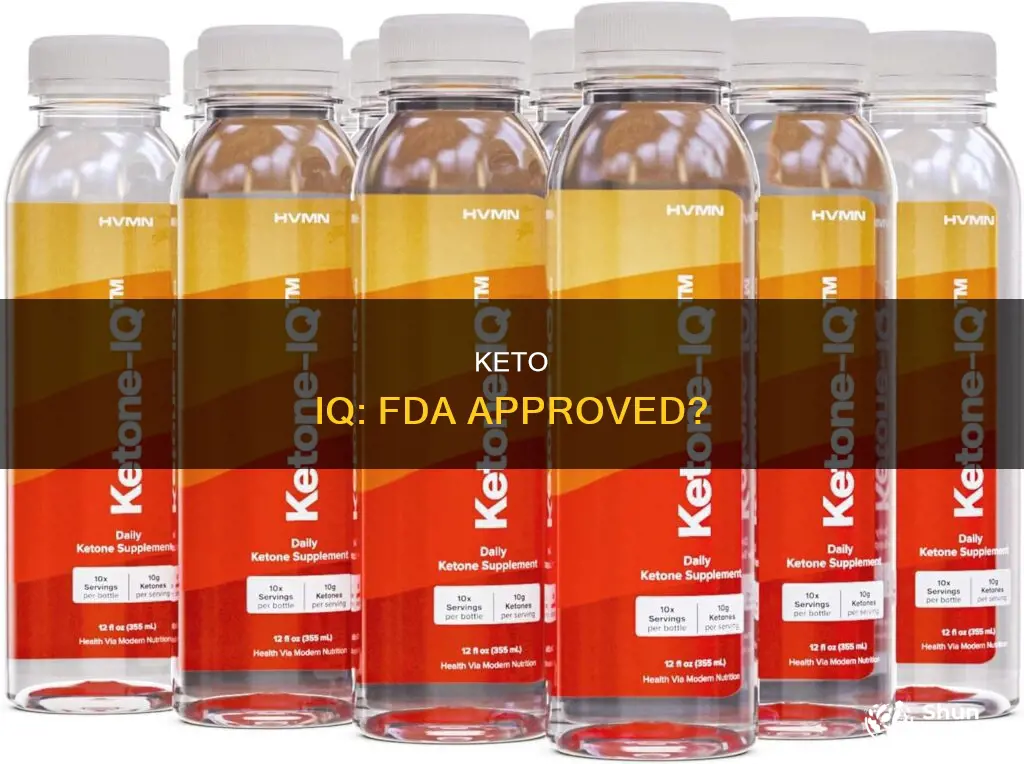 is keto iq fda approved