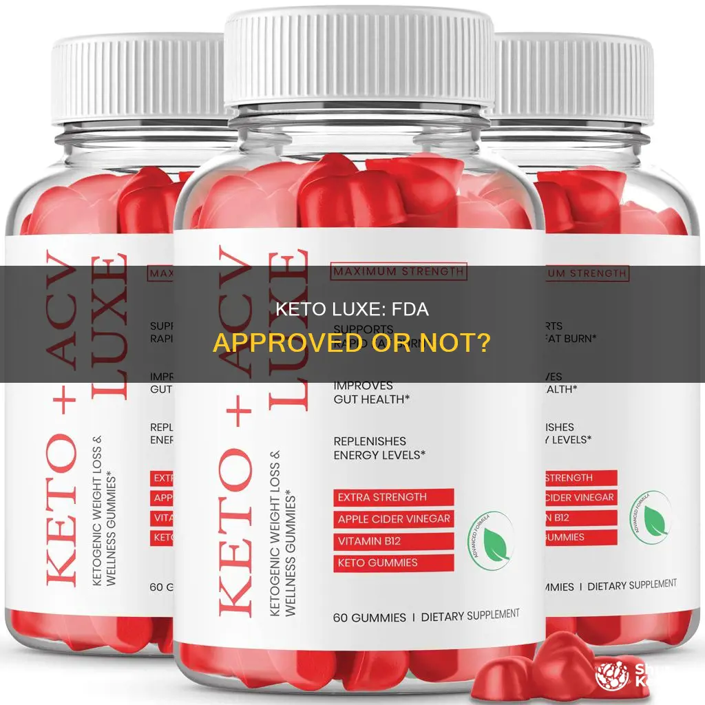 is keto luxe fda approved