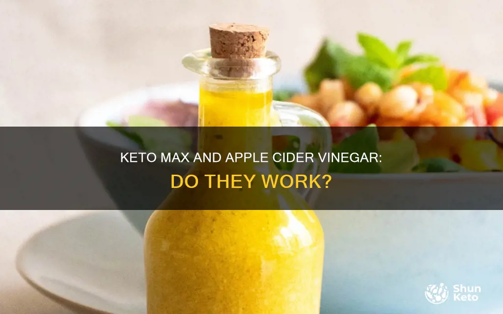 is keto max and apple cider vinegar really work