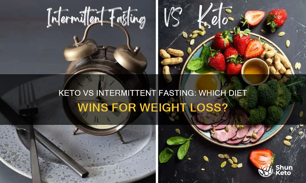 is keto or intermittent fasting better for weight loss