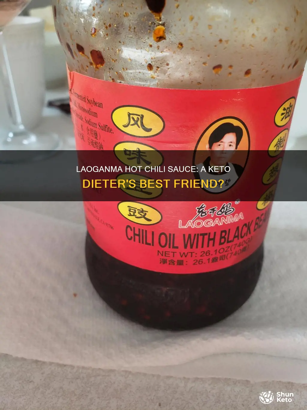 is laoganma hot chili sauce keto