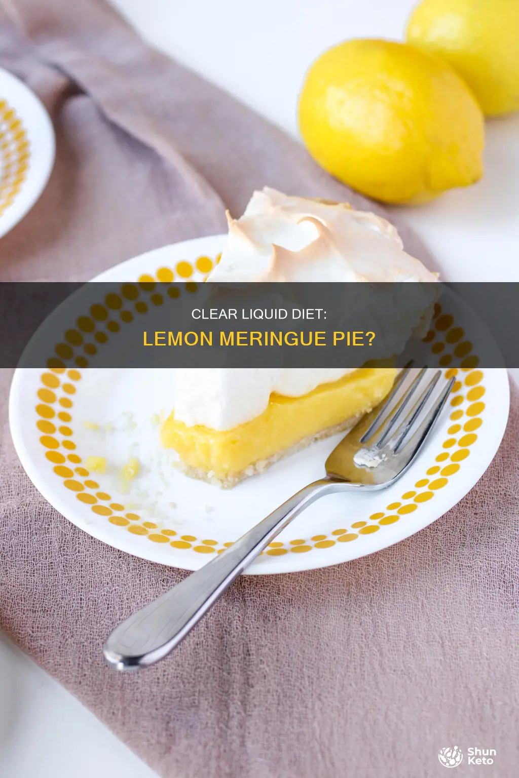 is lemon merange part of a clear liquid diet