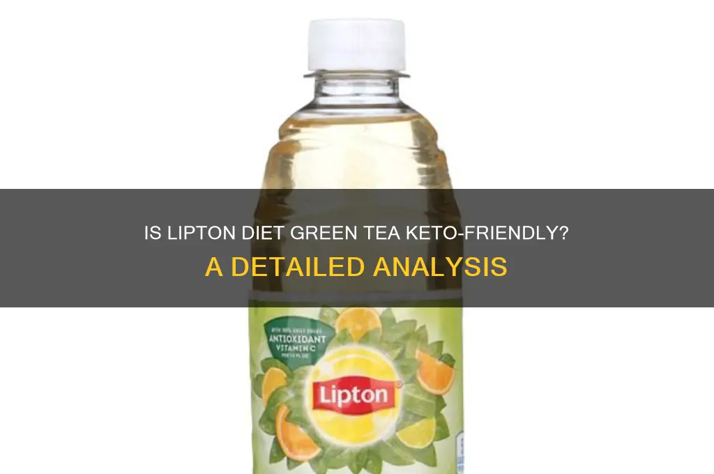 is lipton diet green tea keto