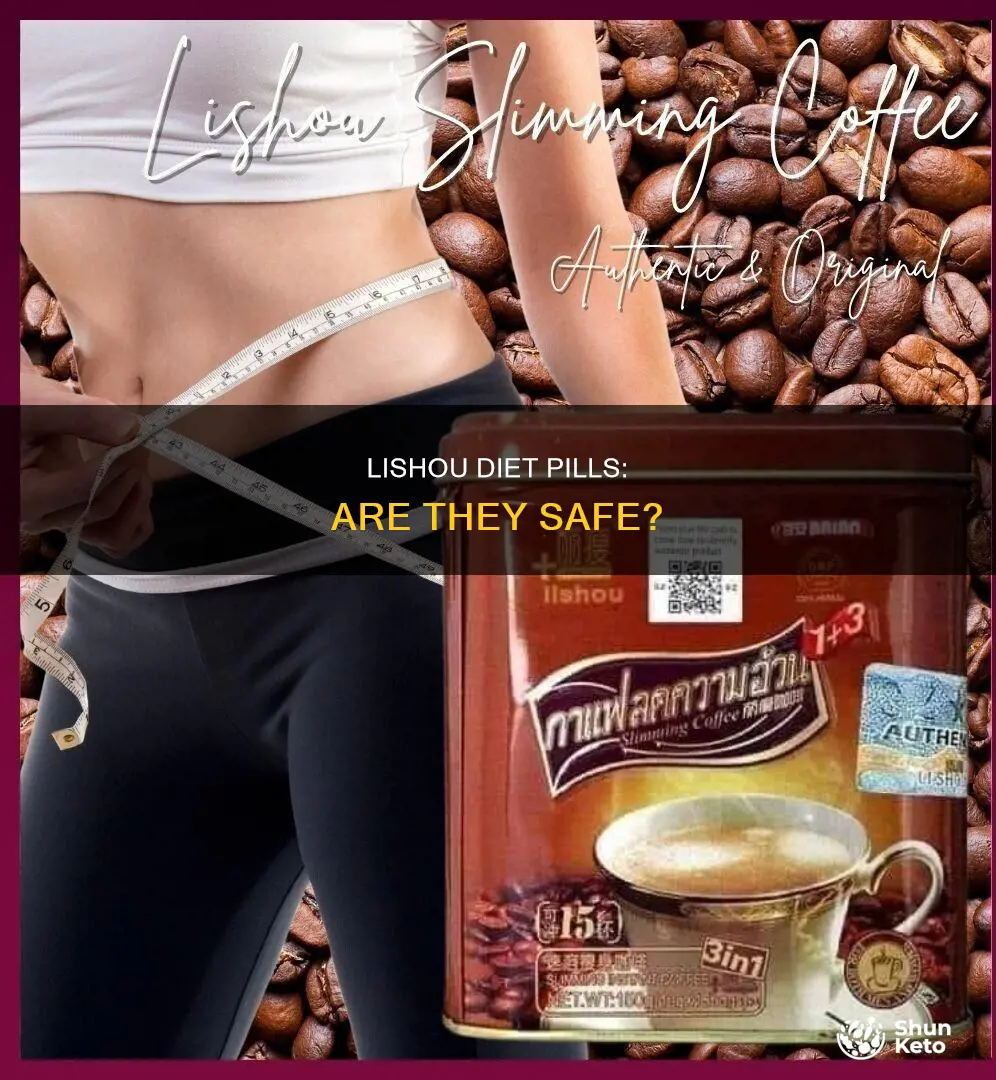 is lishou diet pills safe