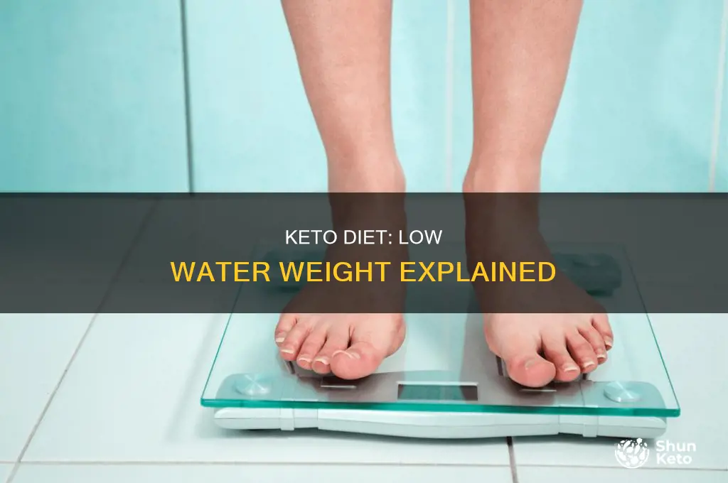 is low water weight on keto