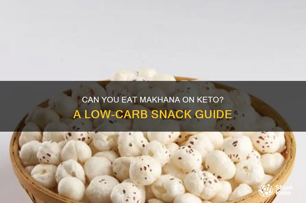 is makhana allowed in keto diet