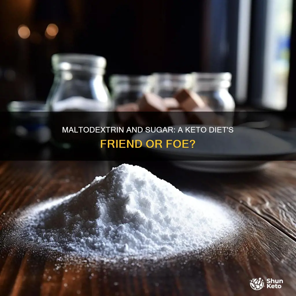 is maltodextrin sugar keto