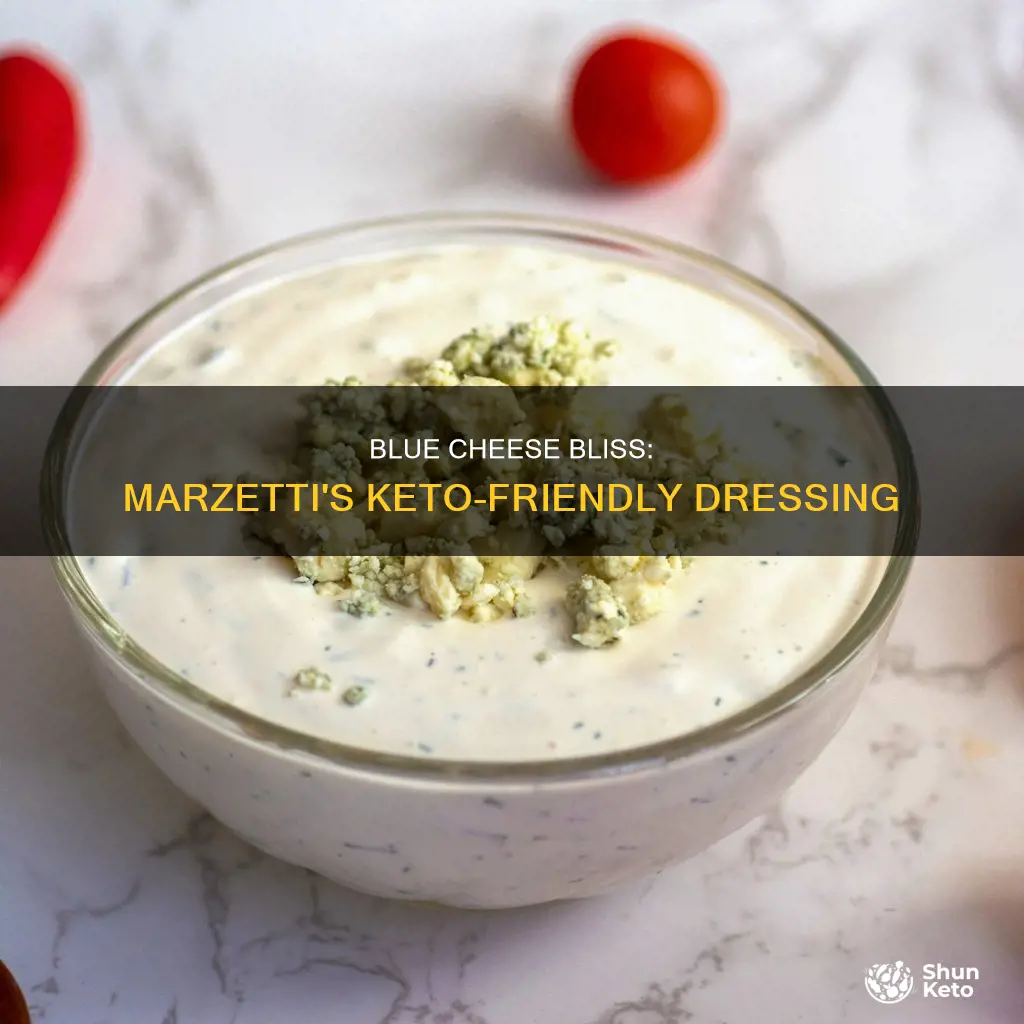 is marzetti blue cheese dressing keto