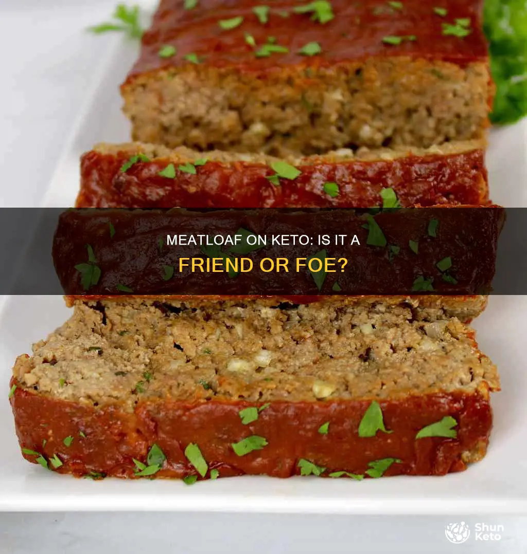 is meatloaf bad on keto