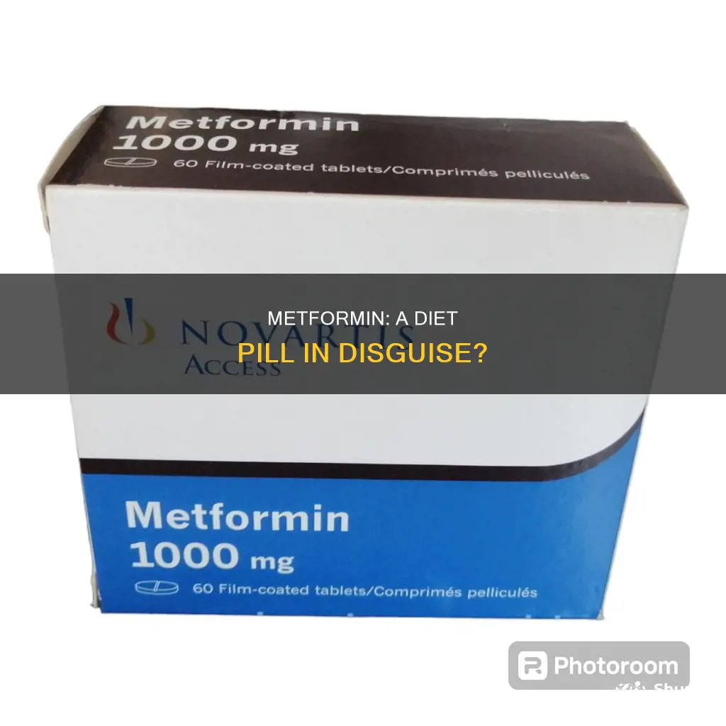 is metformin a diet pill