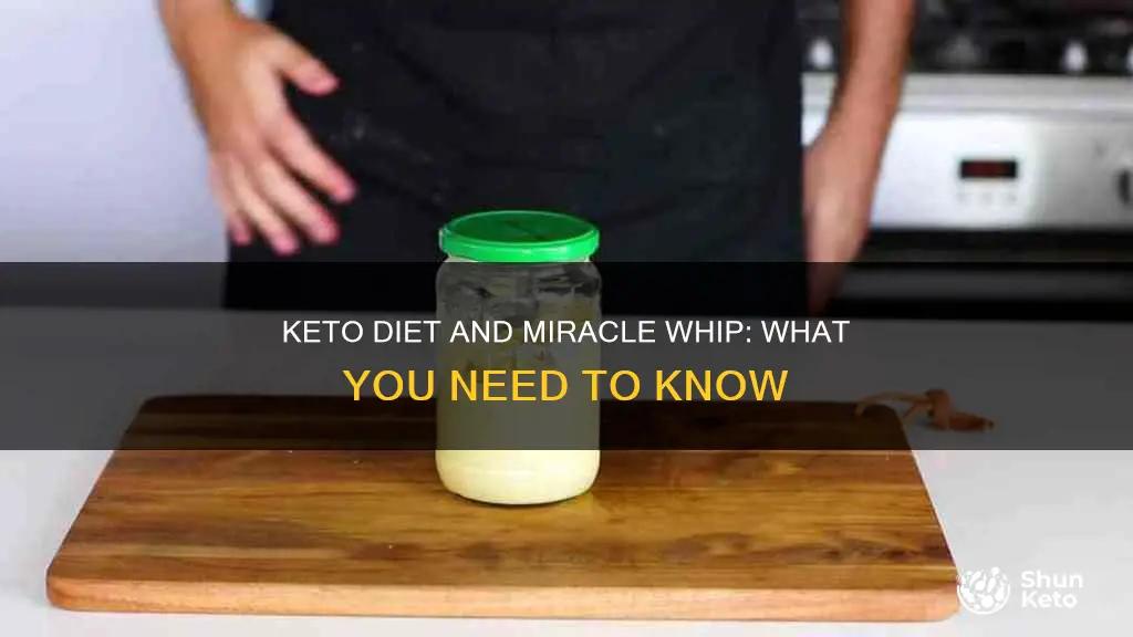 is miracle whip keto approved